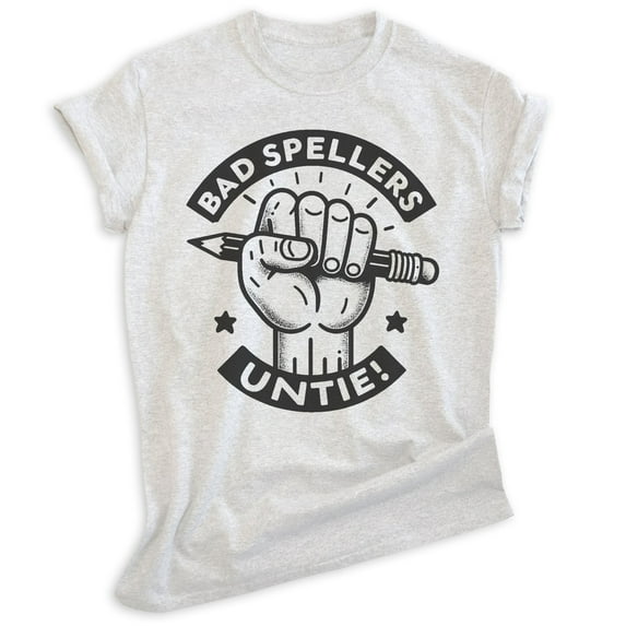 Bad Spellers Untie T-shirt, Unisex Women's Men's Funny Spelling Bee English Teacher Ironic School, Heather Ash, Small