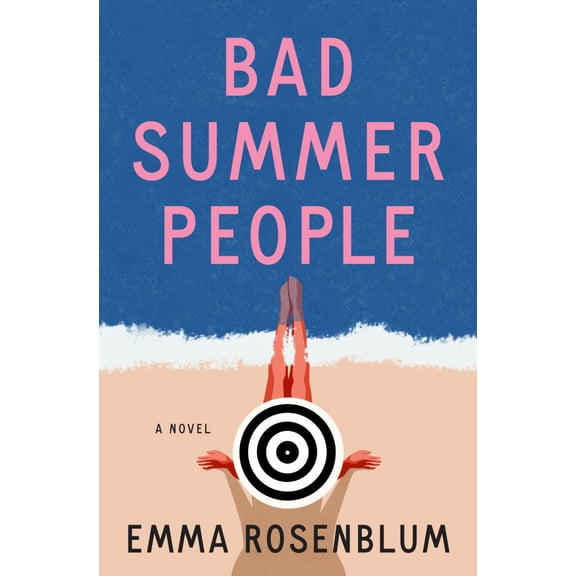 Bad Summer People: A Novel (Paperback)
