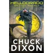 Bad Times Helldorado, Book 4, Paperback