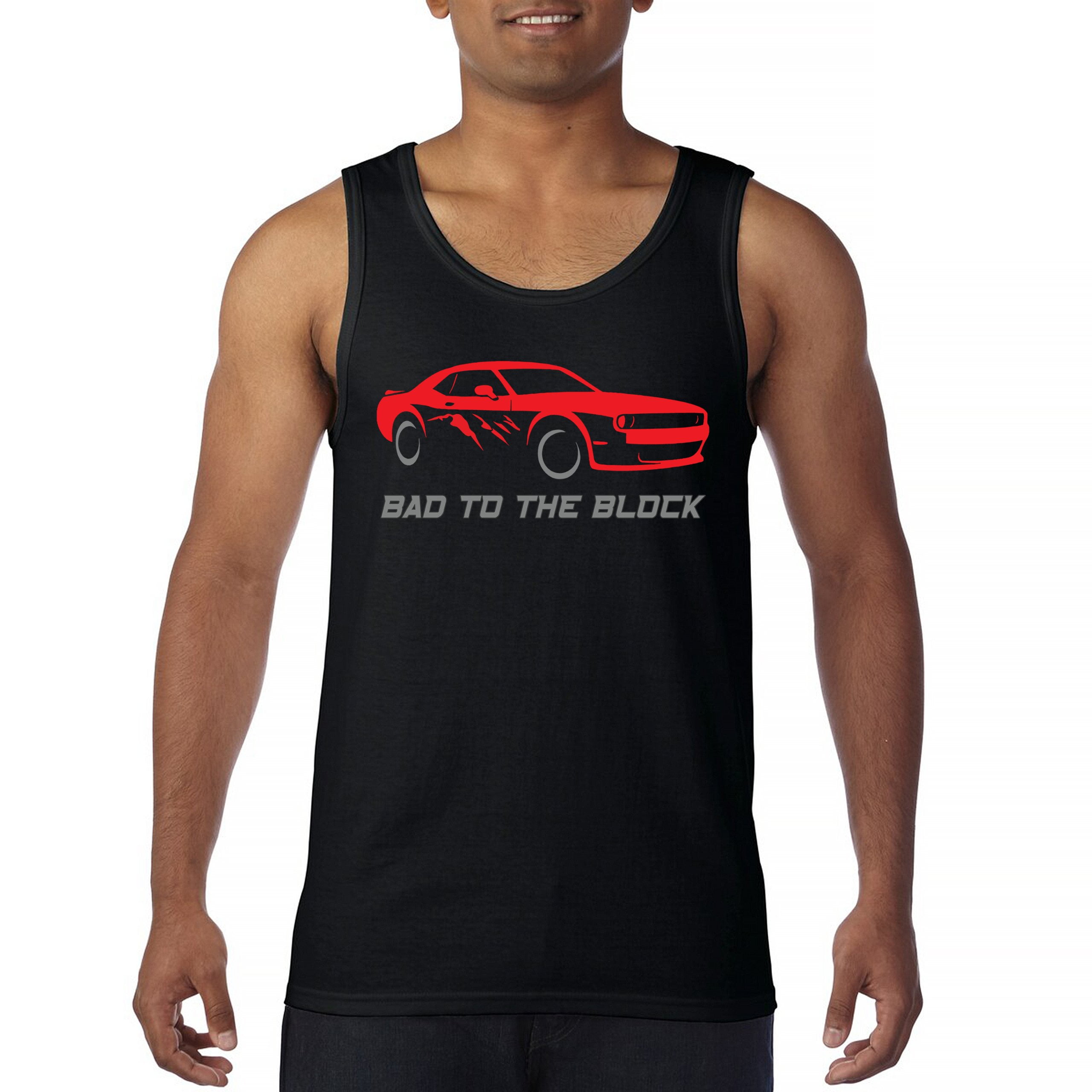 Bad To The Block Muscle Car Tank Top Street Racer American RT V8 Octane ...