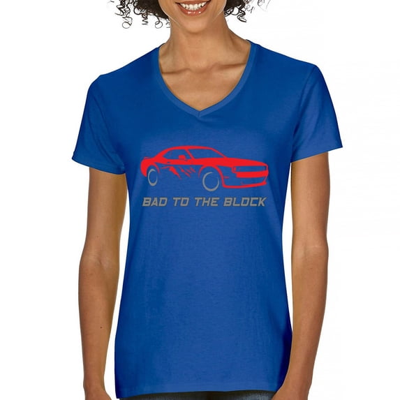 Bad To The Block Muscle Car Women's V-Neck T-shirt Street Racer American RT V8 Octane Power Perfomance Racing Coupe Tee