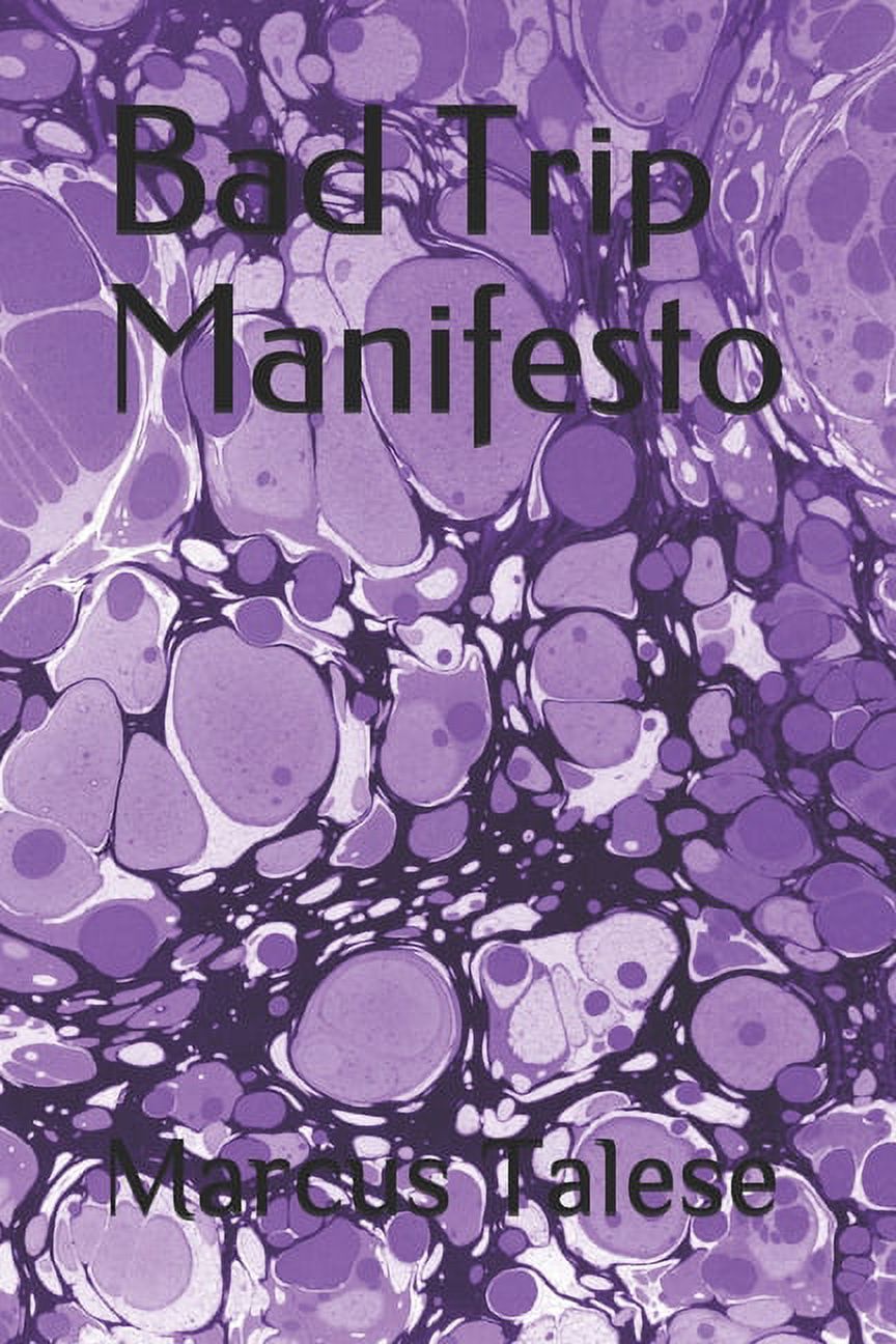 Bad Trip Manifesto (Paperback)