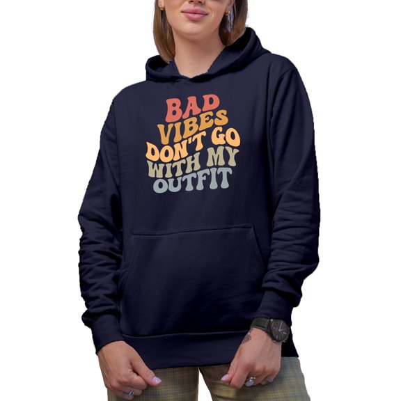 Bad Vibes Don't Go with My Outfit, Quote on Being Positive, Groovy Retro Wavy Text Merch Gift, Navy Blue Hooded Sweatshirt or Hoodie, Small