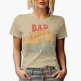 thumbnail image 1 of Bad Vibes Don't Go with My Outfit Saying, Groovy Retro Wavy Text Merch Gift, Tan T-Shirt, XL, 1 of 5
