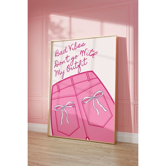 Bad Vibes Don'T Go With My Outfit Poster, Vintage French Coquette Art, Trendy Wall Art, Aesthetic Room Decor For Apartments, Drawn Poster, Unframed Poster Size 8x12