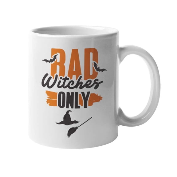 Bad Witches Only With Witch Hat And Broomstick Halloween Theme Coffee & Tea Gift Mug Cup, Decor, Things, Kitchen Utensils, Containers, Merchandise, Party Supplies & Favors For Women & Girls (11oz)