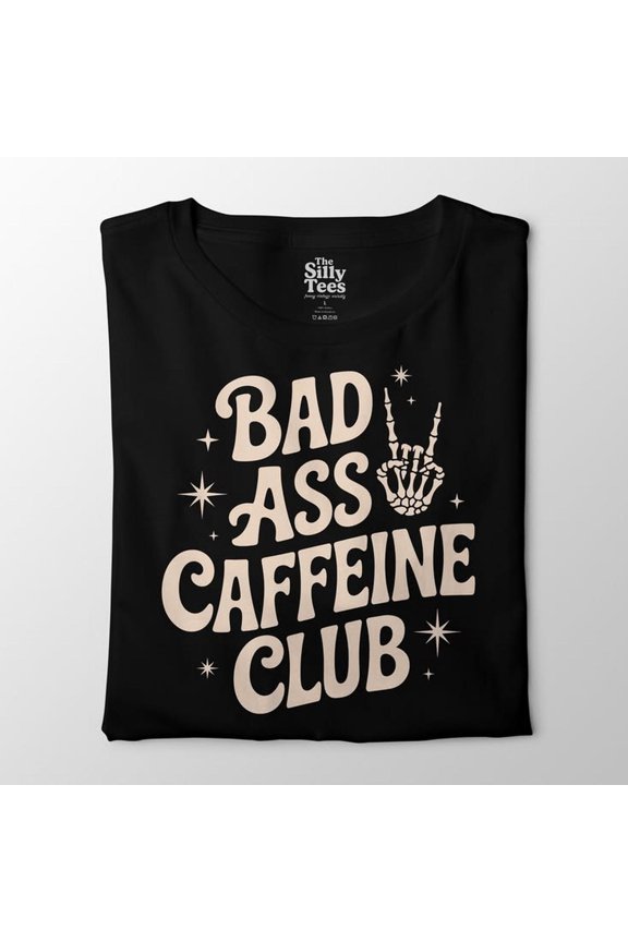 Bad a1ss CaffE1INe Club TShirt, Skeleton H1and Graphic tee