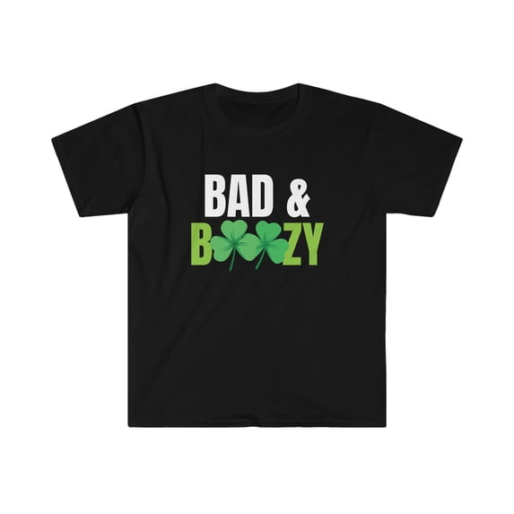 Bad and Boozy Irish Saint Patricks Day T-Shirt - Funny St Patricks Day Shirt