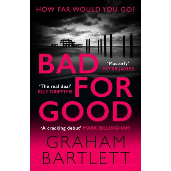 Pre-Owned Bad for Good: The Top Ten Bestseller (Hardcover) 0749028424 9780749028428