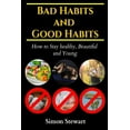 thumbnail image 1 of Bad habits and Good habits: How to stay healthy, beautiful and young, 1 of 1