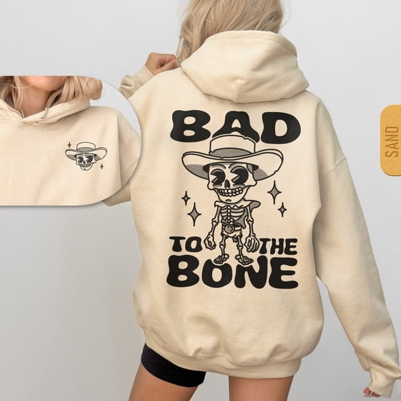 Bad to the Bone Skeleton Hoodie, Unisex Western Cowboy Hoody, Funny Retro Country Skeleton Graphic Pullover Sand