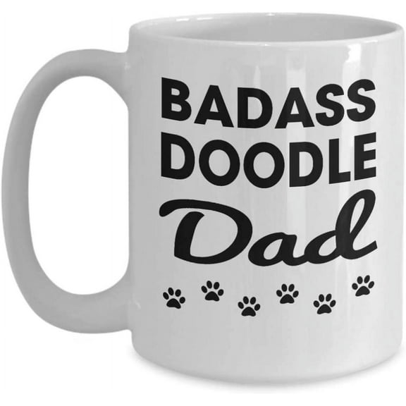 BadAss Doodle Dad Coffee Mug Gift for Goldendoodle, Labradoodle, Bernedoodle, Aussiedoodle or Sheepadoodle Lovers Tea Cup Funny Gift For Mother, Father Mother's day, Father's Day, Christmas, Xmas