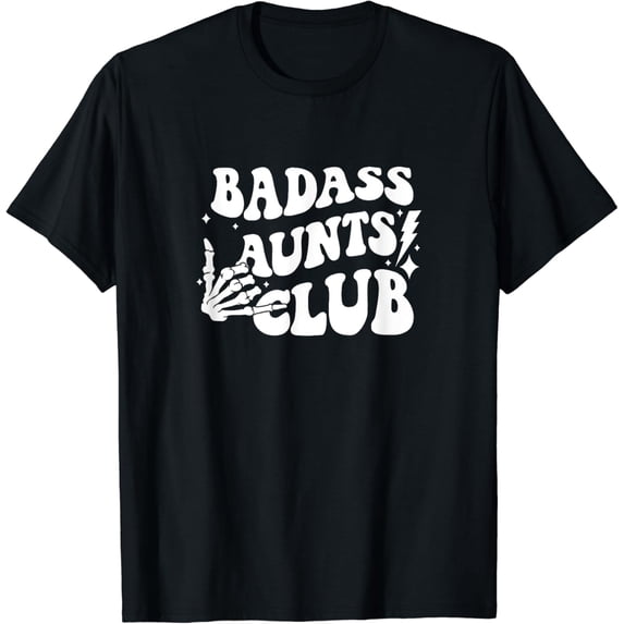 Badass Aunts Club Groovy Funny Aunt Auntie Mother Gift T-Shirt Unisex S-5XL Hot Trending Shirt, Vintage Birthday Gift