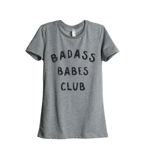 Badass BABES Club Women's Fashion Relaxed T-Shirt Tee Heather Grey Large