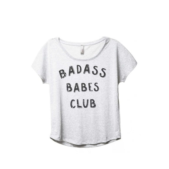 Badass BABES Club Women's Fashion Slouchy Dolman T-Shirt Tee Heather White X-Large