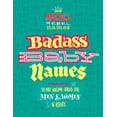 thumbnail image 1 of Badass Baby Names : Inspired by the Most Awesome, Fearless and Cool Men and Women in History (Paperback), 1 of 2