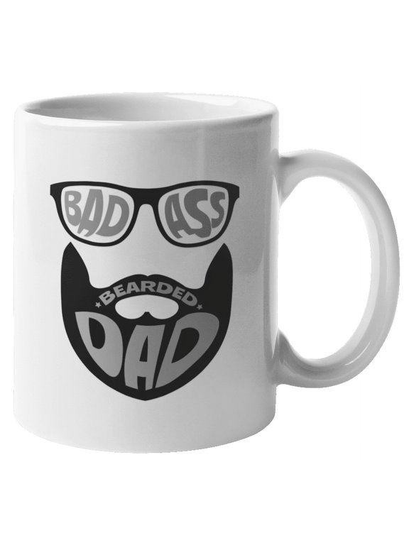 Badass Bearded Dad Cool Coffee & Tea Mug for Husband, Daddy and Men (11oz)