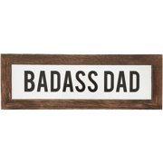 Pavilion Gift Company - Badass Dad - 6 x 2 Wood Framed Glass Plaques