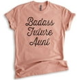 thumbnail image 1 of Badass Future Aunt Shirt, Unisex Women's Shirt, Badass Aunt Shirt, New Aunt Shirt, New Aunty Shirt, Heather Sunset, Small, 1 of 6