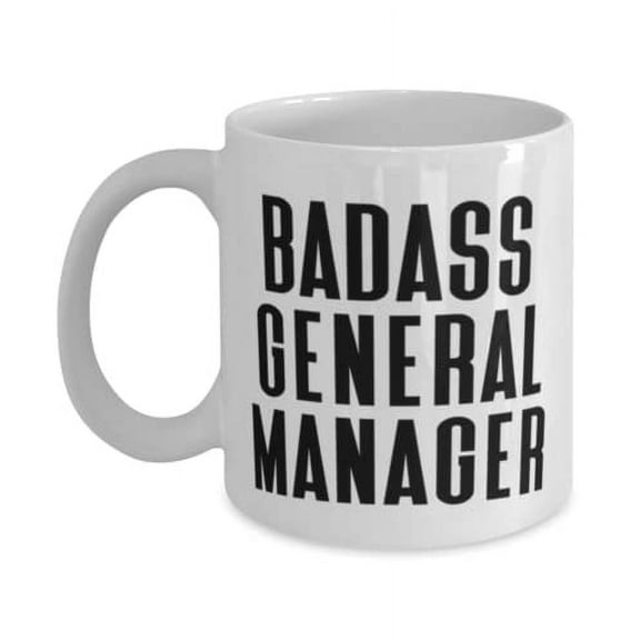 Badass General Manager 15oz Mug, General manager Cup, Best Gifts For General manager, Gifts for boss, What to get boss for gift, Best gifts for boss, Unique gifts for boss, Personalized gifts for