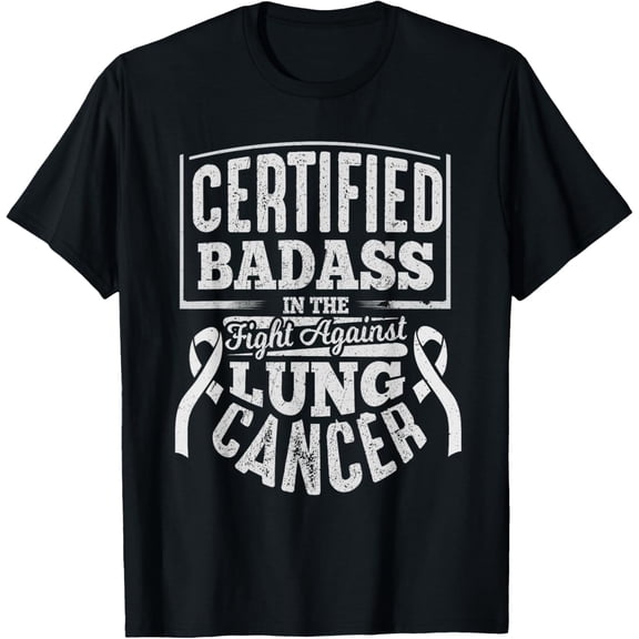 Badass Lung Cancer Awareness T Shirt Women Men Gifts T-Shirt