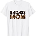 thumbnail image 1 of Badass Mom Funny Mama Leopard Print Pattern Mother's Day T-Shirt, 1 of 3