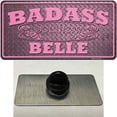 thumbnail image 1 of Badass Southern Belle Novelty Metal Hat Pin Tag 1.5" x 0.75" Hat Pin (PIN), 1 of 1