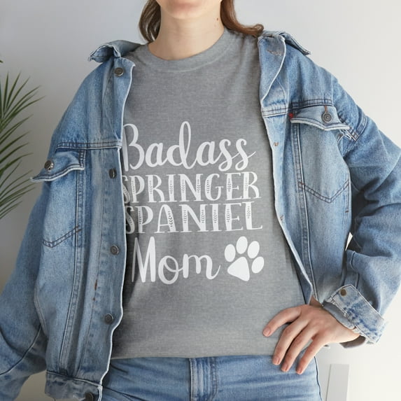 Badass Springer Spaniel Mom Funny Dog Owners T-Shirt