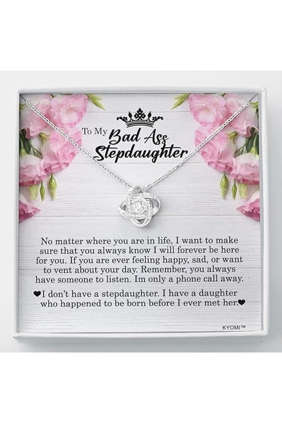 To My Badass Stepdaughter, Love Knot Necklace, Stepdaughter Gifts From Stepmom, Adopted Daughter Necklace From Unbiological Mom, Necklace Jewelry Present for Stepdaughter