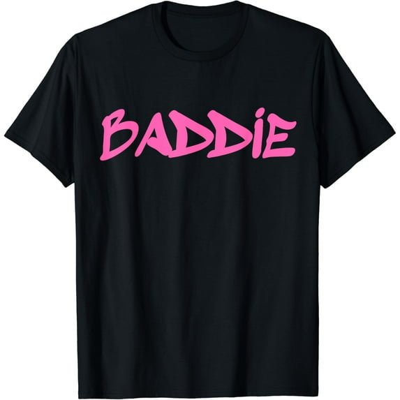 Baddie Aesthetic Pink Graffiti Design Baddies Fandom T-Shirt
