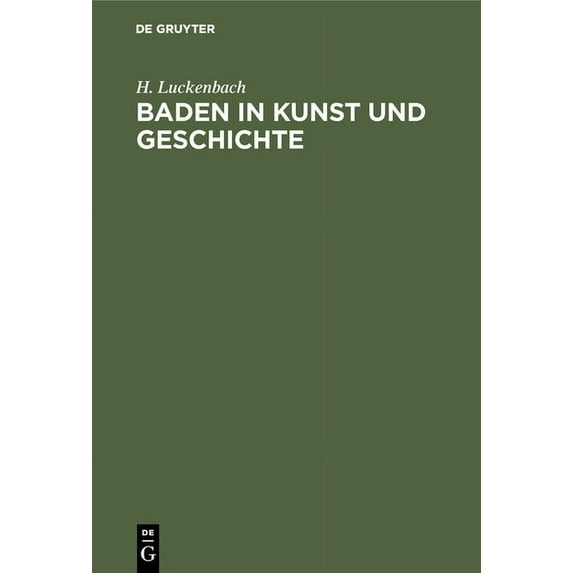 Baden in Kunst und Geschichte, (Hardcover)