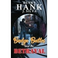 thumbnail image 1 of Badge Battles and the Betrayal, (Paperback), 1 of 1