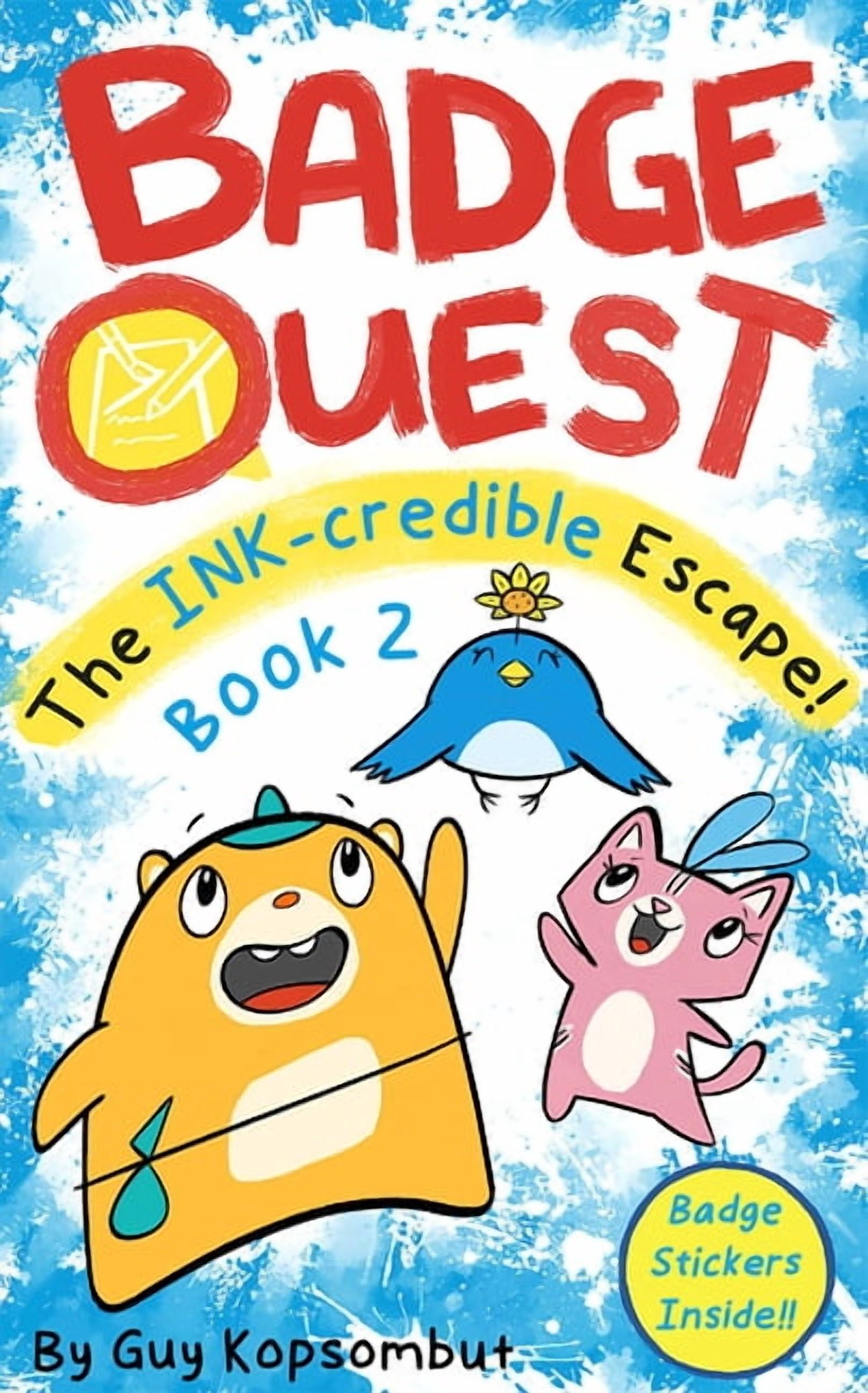 Badge Quest Badge Quest: The Ink-Credible Escape!: Volume 2, (Hardcover)