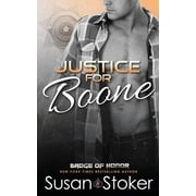 Badge of Honor Texas Heroes Justice for Boone, Book 6, Paperback