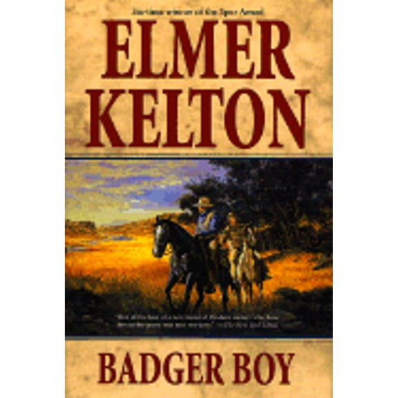 Pre-Owned Badger Boy (Hardcover) by Elmer Kelton