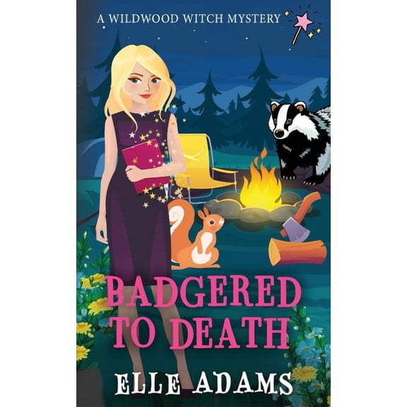 A Wildwood Witch Mystery Badgered to Death, Book 6, (Paperback)