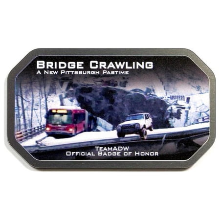Badges of Honor "Bridge Crawling"