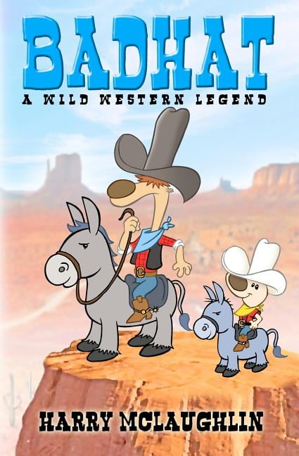 Badhat: A Wild Western Legend, (Paperback)