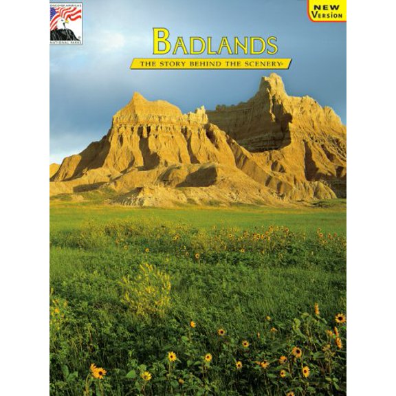 Pre-Owned Badlands: The Story Behind the Scenery (Paperback) 0887141242 9780887141249