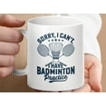 thumbnail image 1 of Badminton Practice Mug, Humorous Coffee Cup for Badminton Lovers, 1 of 4