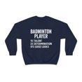 thumbnail image 1 of Badminton Sweatshirt, Gifts, Sweater Shirt, 1 of 9
