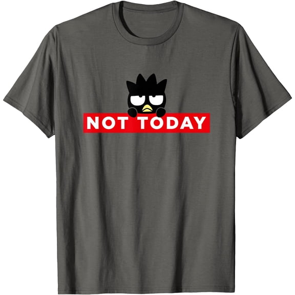 Badtz-Maru Not Today Japan DTG Print Unisex T-Shirt,Charcoal Color,Size 3XL