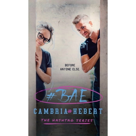 Hashtag #Bae, Book 8, (Hardcover)