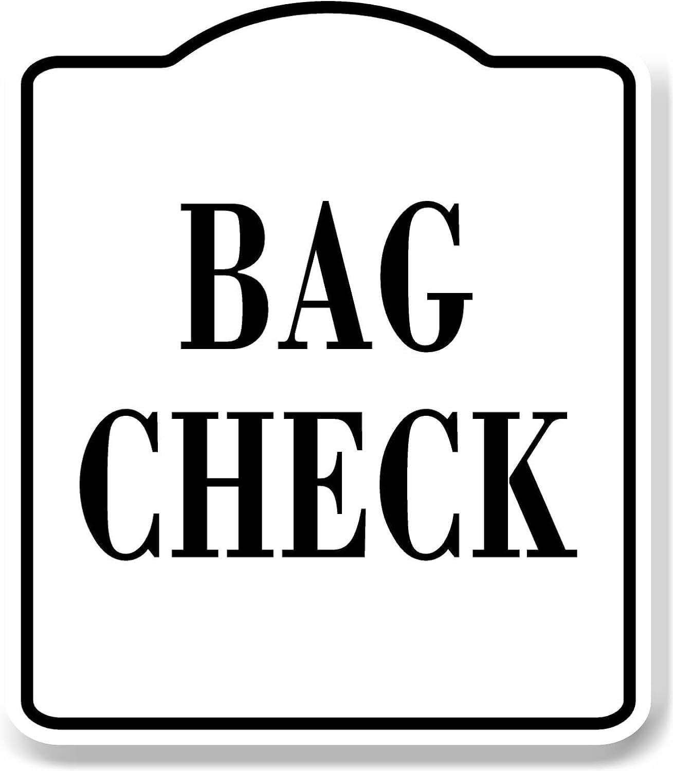 Bag Check WB Aluminum Composite Sign 8.5''x10'' - Walmart.com