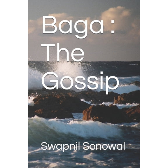 Baga: The Gossip, (Paperback)