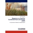 thumbnail image 1 of Bagasse as a Fuel for Combined Heat and Power (Chp) (Paperback), 1 of 1