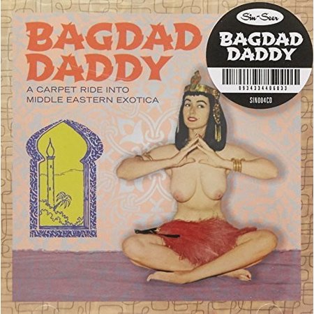 Bagdad Daddy Sweet N Sexy Slow Dancers / Various (CD)