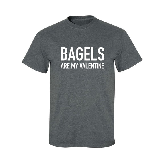 Bagels Are My Valentine Adult Short Sleeve T-shirt