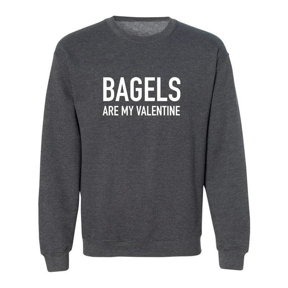 Bagels Are My Valentine Crewneck Sweatshirt