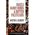 thumbnail image 1 of Pre-Owned Bagels, Barry Bonds, and Rotten Politicians Paperback Burton S. Blumert, 1 of 1
